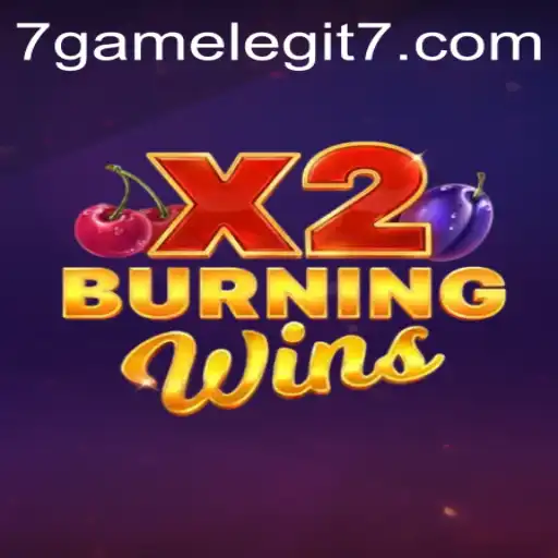 Understanding the Excitement of BurningWinsX2: A 7game Legit Adventure