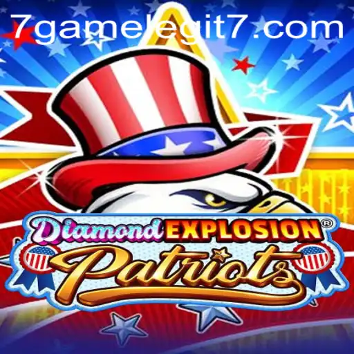Exploring the Adventures of DiamondExplosionPatriots: A 7game Legit Experience
