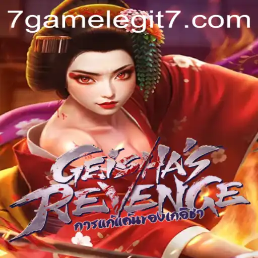 Exploring GeishasRevenge: An Insight into the 7game Legit Experience