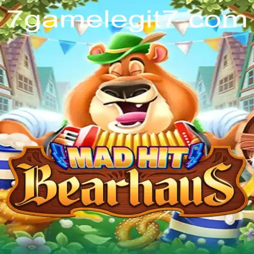MadHitBearhaus Unleashed: Exploring the Frenzy of 7game Legit