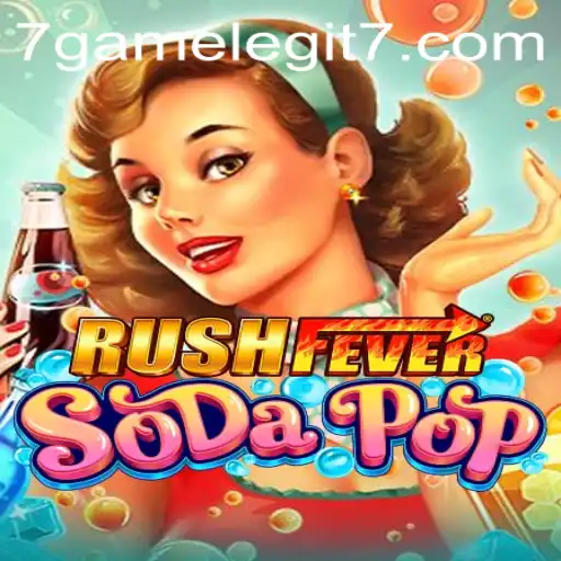 Exploring the Exciting World of RushFeverSodaPop: A 7game Legit Adventure